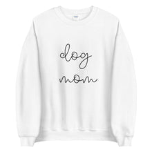 Load image into Gallery viewer, MULTIPLE COLORS dog mom Unisex Sweatshirt, cute shirt, gift for her, dog mom
