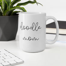 Load image into Gallery viewer, Doodle mom coffee mug, gift for her, dog mom, mothers day, cute mug
