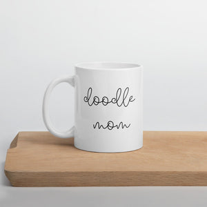 Doodle mom coffee mug, gift for her, dog mom, mothers day, cute mug