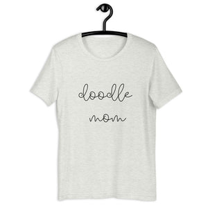 MULTIPLE COLORS Doodle mom Short-Sleeve Unisex T-Shirt, gift for her, mothers day, dog mom