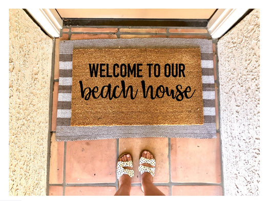 Welcome to our beach house, Beach house vibes, beach doormat, cute doormat