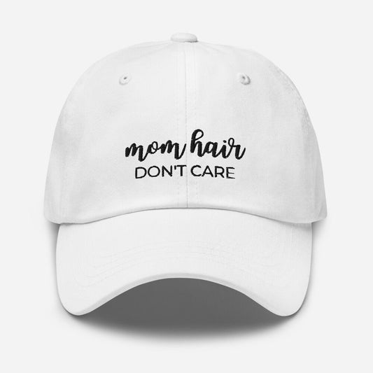 MULTIPLE COLORS AVAILABLE - Mom hair dont care Dad hat, mothers day, gift for her, messy hair, cute hat