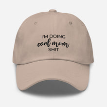 Load image into Gallery viewer, I&#39;m doing cool mom shit Dad hat, gift for her, mothers day
