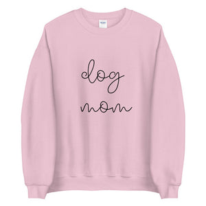 MULTIPLE COLORS dog mom Unisex Sweatshirt, cute shirt, gift for her, dog mom