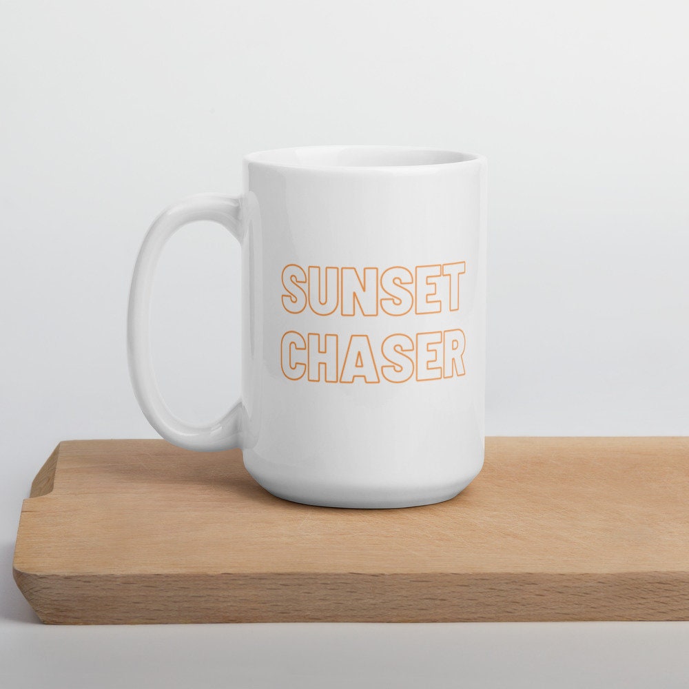 Sunset chaser mug, summer mug, sunset, cute mug