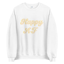 Load image into Gallery viewer, Yellow Happy AF Unisex Sweatshirt, happy shirt, cute shirt
