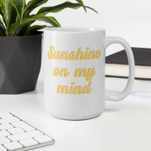 Sunshine on my mind mug, sunshine mug, summer mug