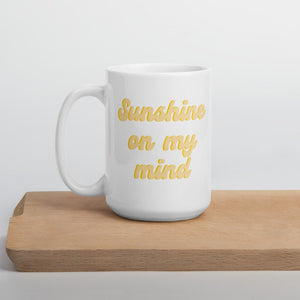 Sunshine on my mind mug, sunshine mug, summer mug