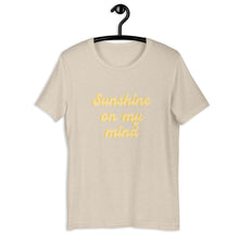 Load image into Gallery viewer, Sunshine on my mind Short-Sleeve Unisex T-Shirt
