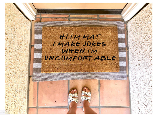 I make jokes when I’m uncomfortable doormat, funny doormat, friends themed doormat, chandler quote
