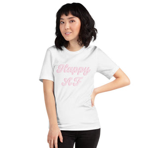 Pink happy af Short-Sleeve Unisex T-Shirt, happy shirt, cute shirt, positivity