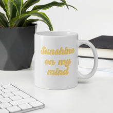 Load image into Gallery viewer, Sunshine on my mind mug, sunshine mug, summer mug
