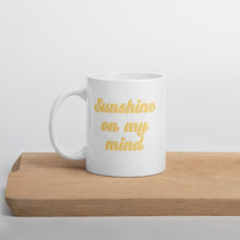 Load image into Gallery viewer, Sunshine on my mind mug, sunshine mug, summer mug
