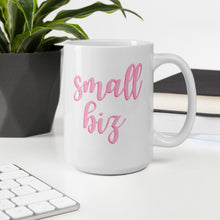 Load image into Gallery viewer, Pink Small Biz mug, small business, women owned
