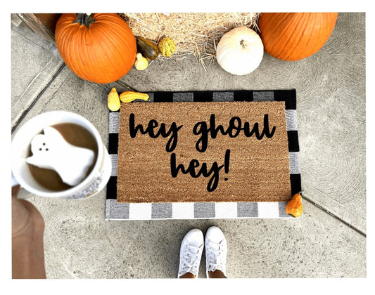 Hey ghoul hey doormat, funny doormat, witch doormat, Halloween doormat, fall doormat