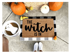 The witch is in doormat, funny doormat, witch doormat, Halloween doormat, fall doormat