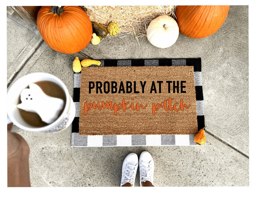 Probably at the pumpkin patch doormat, fall doormat