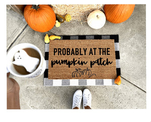 Probably at the pumpkin patch doormat, fall doormat