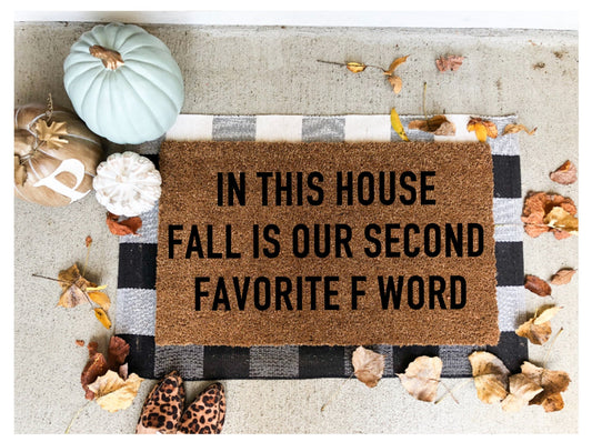In this house fall is my favorite f word doormat, funny doormat, fall doormat, Halloween doormat, boos and dog treats, cute doormat