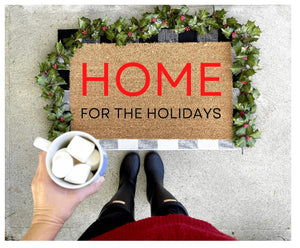Home for the holidays doormat, Christmas doormat, cute doormat