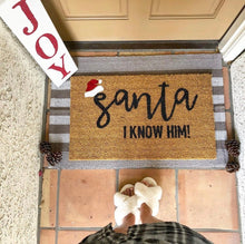 Load image into Gallery viewer, santa i know him doormat
