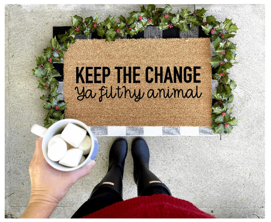 Keep the change ya filthy animal doormat, home alone doormat, Christmas doormat