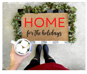 Home for the holidays doormat, Christmas doormat, cute doormat