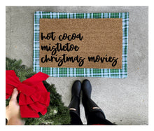 Load image into Gallery viewer, Christmas favorites hot cocoa, mistletoe, Christmas movies doormat, Christmas doormat, cute doormat
