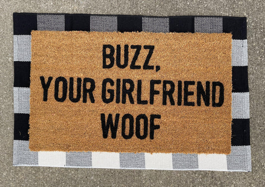 Buzz your girlfriend woof doormat, Christmas doormat, funny doormat, home alone