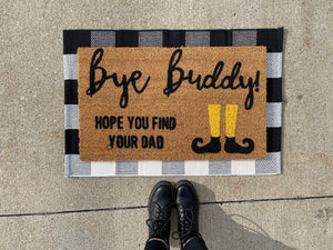 bye buddy elf quote doormat