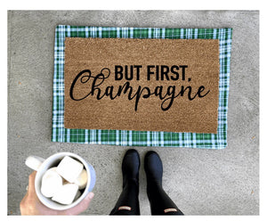 But first champagne doormat, cute doormat, funny doormat, celebrate, New Years