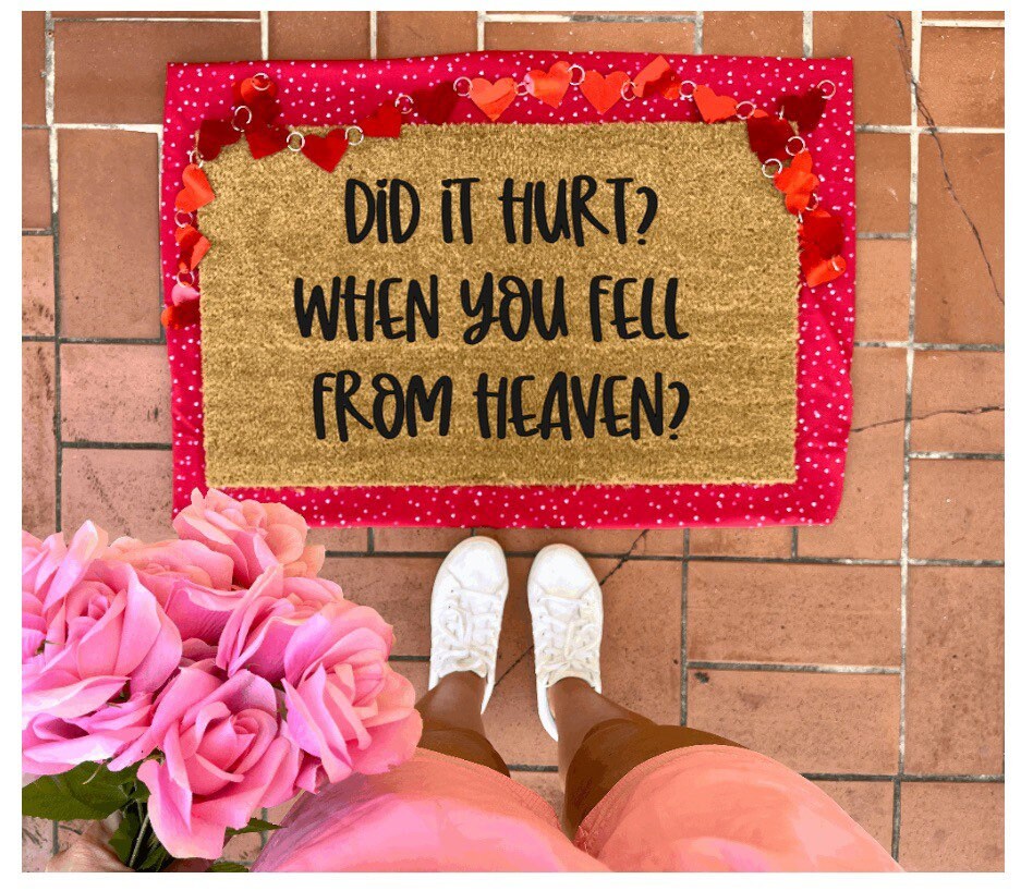 Did it hurt when you fell from heaven Pick up Line Doormat, valentines day, cute doormat, valentines day mat, valentine, heart, love doormat