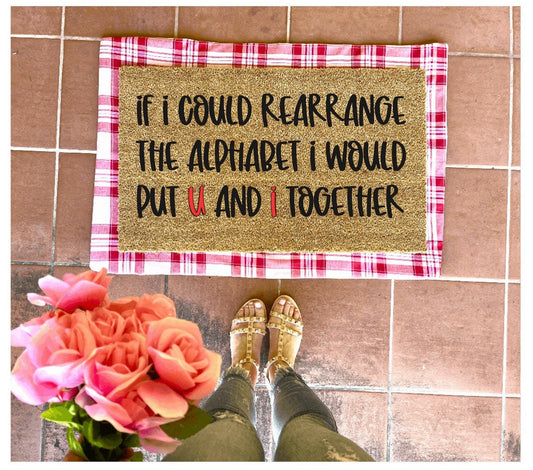 Rearrange the alphabet Pick up Line Doormat, valentines day, cute doormat, valentines day mat, valentine, heart, love doormat