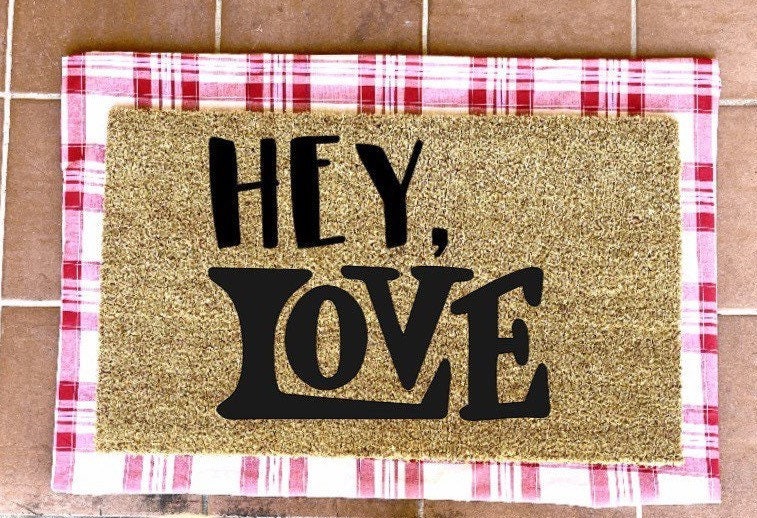 Hey love doormat, valentines day, cute doormat, valentines day mat, valentine, heart doormat, love doormat