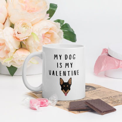 My dog is my valentine Kelpie Mug, valentines day, galentines, dog mom, dog dad, dog mug