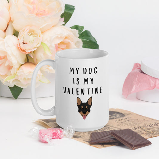 My dog is my valentine Kelpie Mug, valentines day, galentines, dog mom, dog dad, dog mug