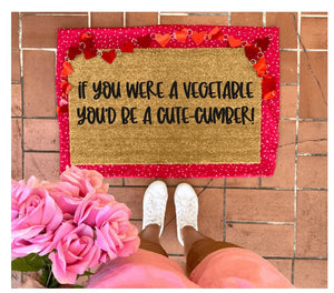 You’d be a cute cumber! Pick up Line Doormat, valentines day, cute doormat, valentines day mat, valentine, heart, love doormat
