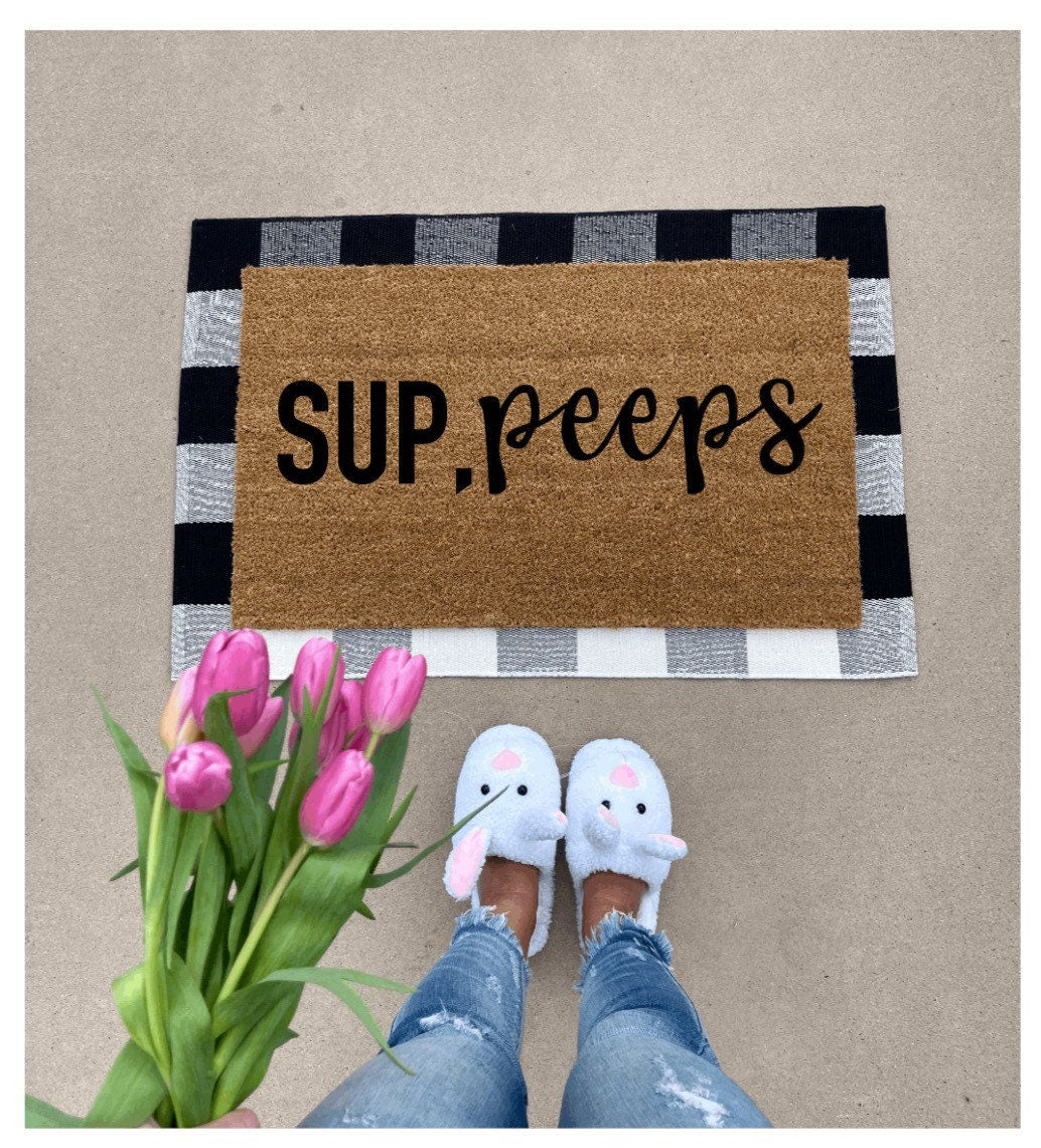 Sup peeps doormat, cute doormat, easter doormat, spring doormat, peeps doormat