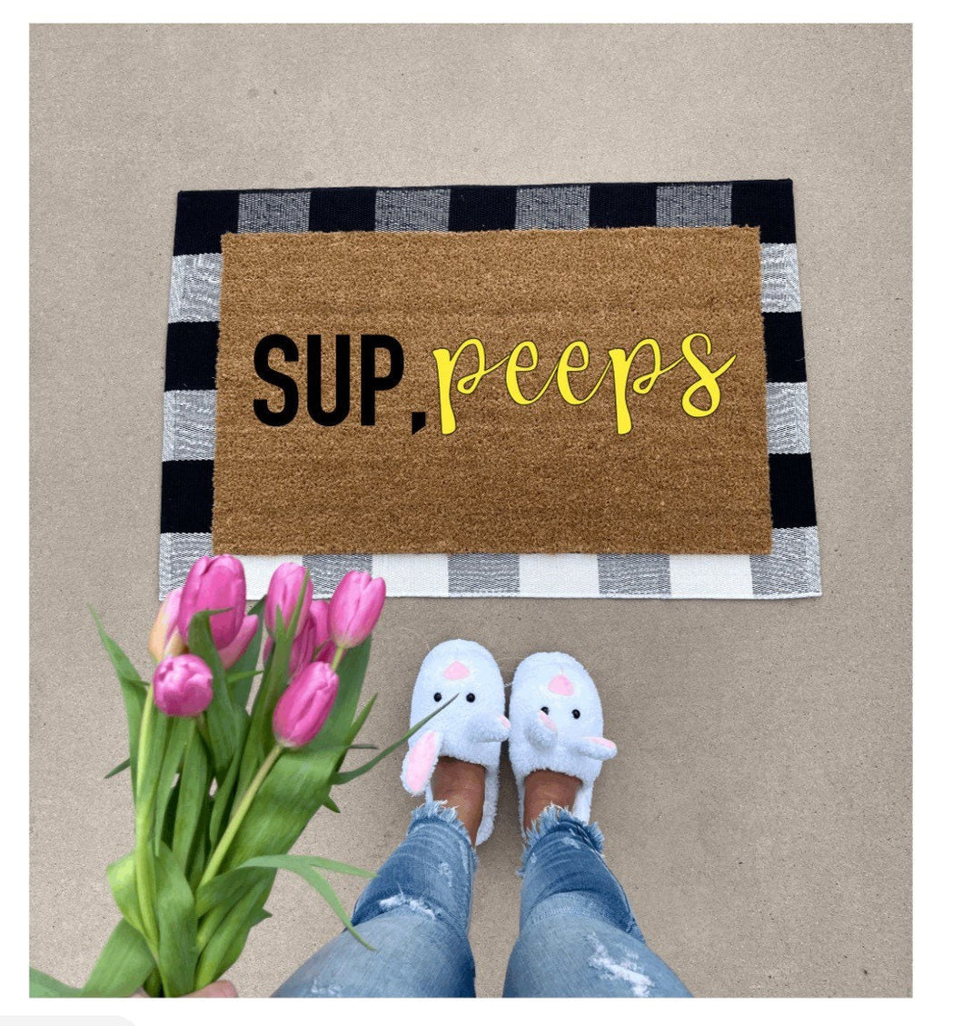 Sup peeps doormat, cute doormat, easter doormat, spring doormat, peeps doormat