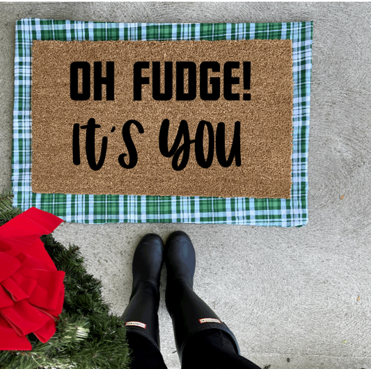 oh fudge its you doormat