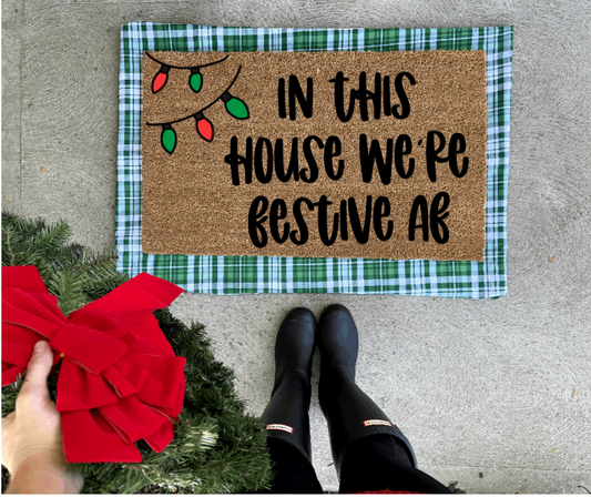 In this house we’re festive af doormat