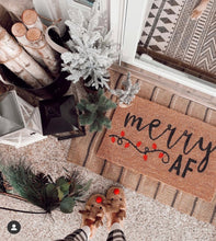 Load image into Gallery viewer, merry af doormat, Christmas doormat, funny doormat
