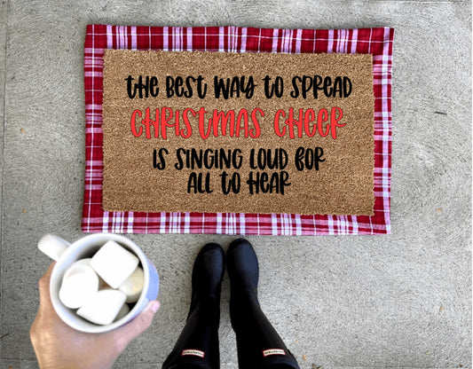 The best way to spread christmas cheer elf quote doormat