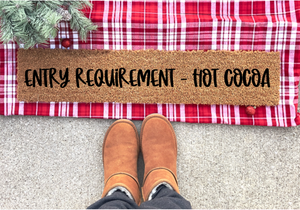 Entry Requirement - hot cocoa Skinny Mini Doormat