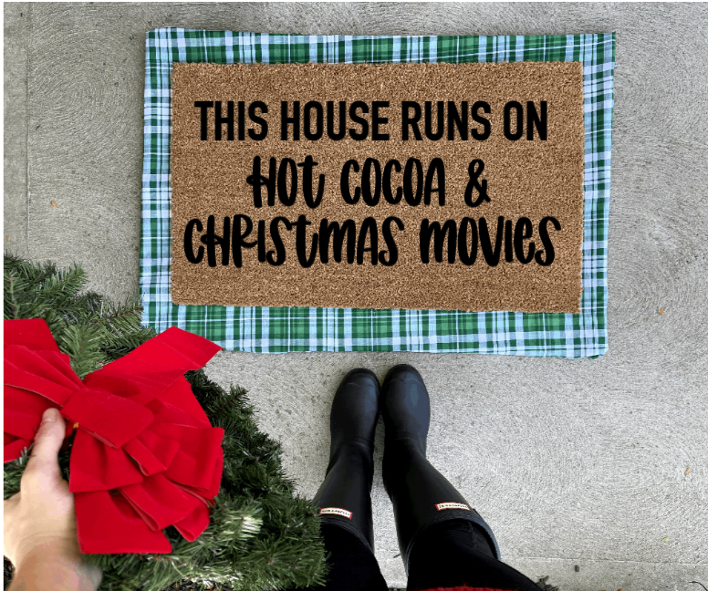 This house runs on hot cocoa and christmas movies doormat