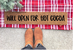 Will Open For Hot Cocoa Skinny Mini Doormat