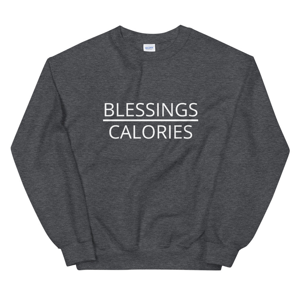 Blessings over calories Unisex Sweatshirt, Friendsgiving shirt, thanksgiving shirt, punny shirt