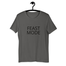 Load image into Gallery viewer, Feast mode Short-Sleeve Unisex T-Shirt, Friendsgiving shirt, thanksgiving shirt, punny shirt
