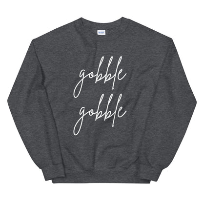 Gobble gobble Unisex Sweatshirt, Friendsgiving shirt, thanksgiving shirt, punny shirt