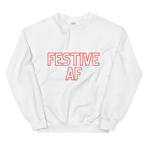 Festive af Unisex Sweatshirt, christmas shirt, punny shirt, holiday shirt